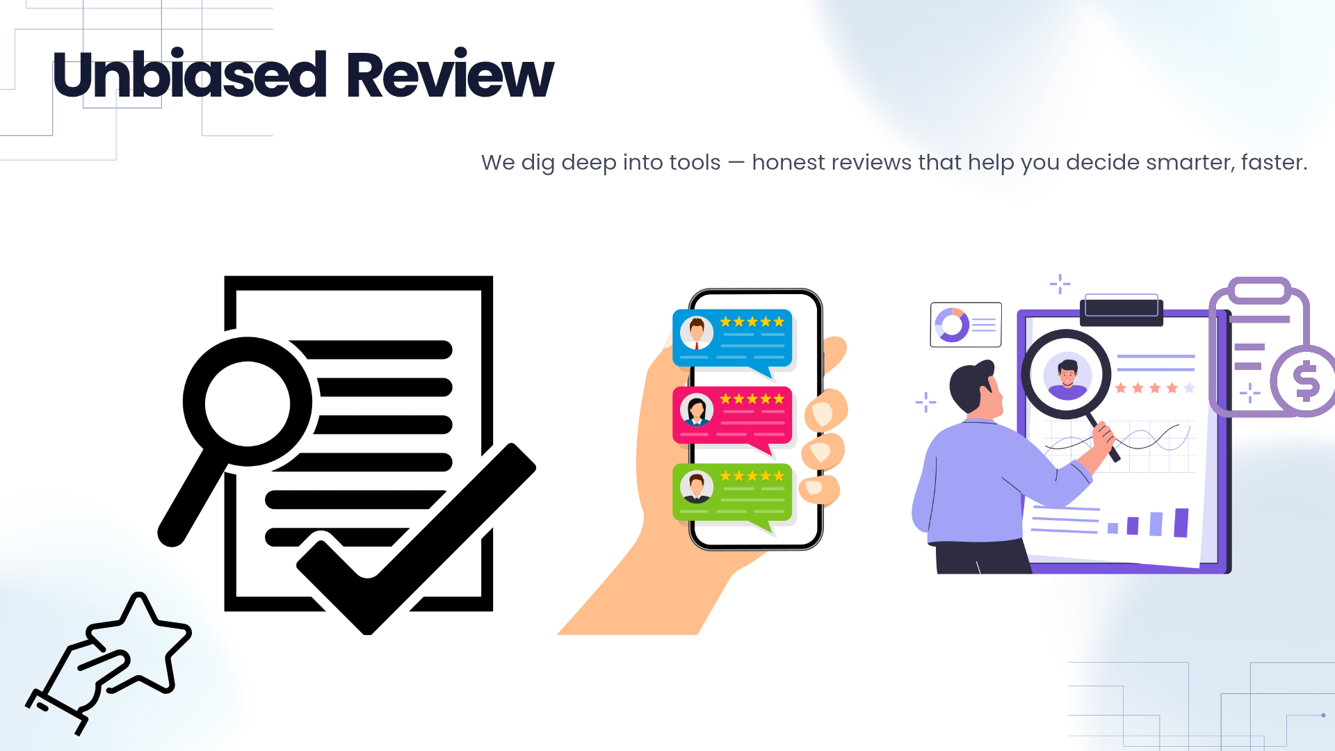 Unbiased reviews